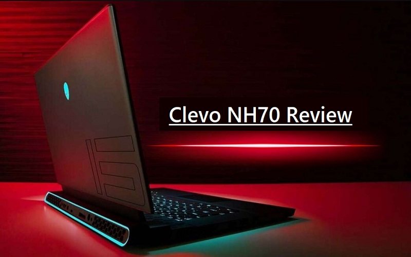 Features and Specifications - Discover the Clevo NH70!