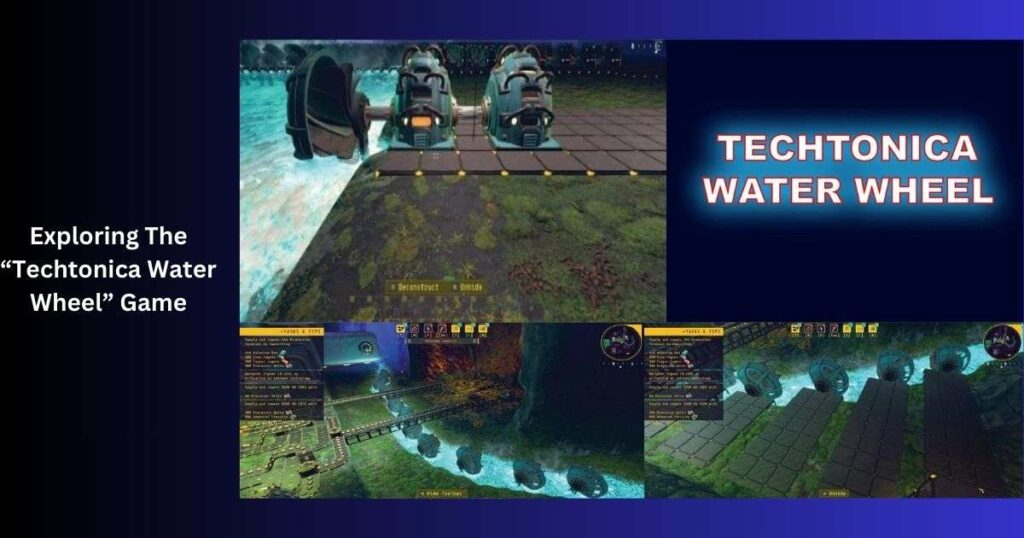 Exploring The “Techtonica Water Wheel” Game